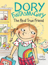 Cover image for Dory and the Real True Friend